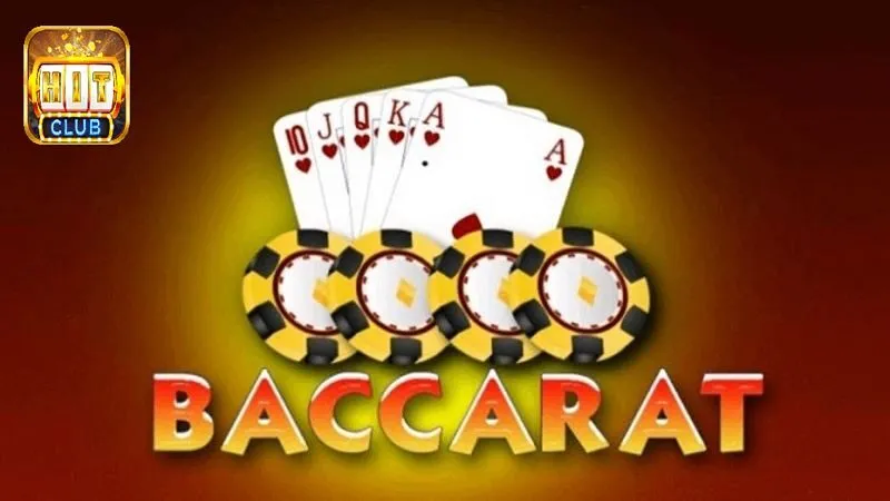 Baccarat Hitclub – Mẹo chinh phục game bài kiếm tiền tỷ