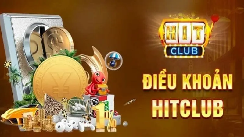 Cần tuân thủ điều khoản sử dụng dịch vụ của HITCLUB